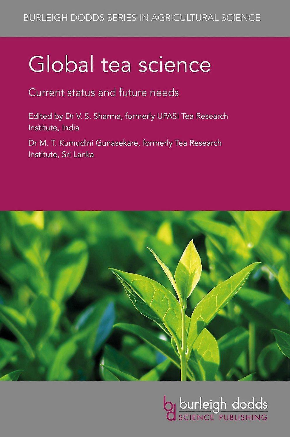 Global tea science current status and future needs