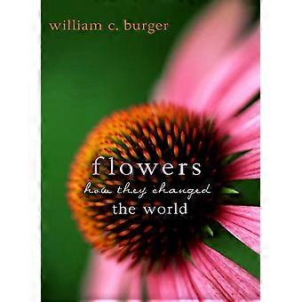 Flowers how they changed the world