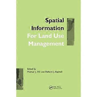 Spatial Information For Land Use Management - Taylor & Francis Ltd
