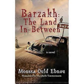Barzakh: Das Land dazwischen