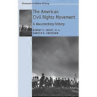 Den amerikanske borgerrettighetsbevegelsen – en dokumentarhistorie – Robert Green – pocketbok – engelsk bok – historie