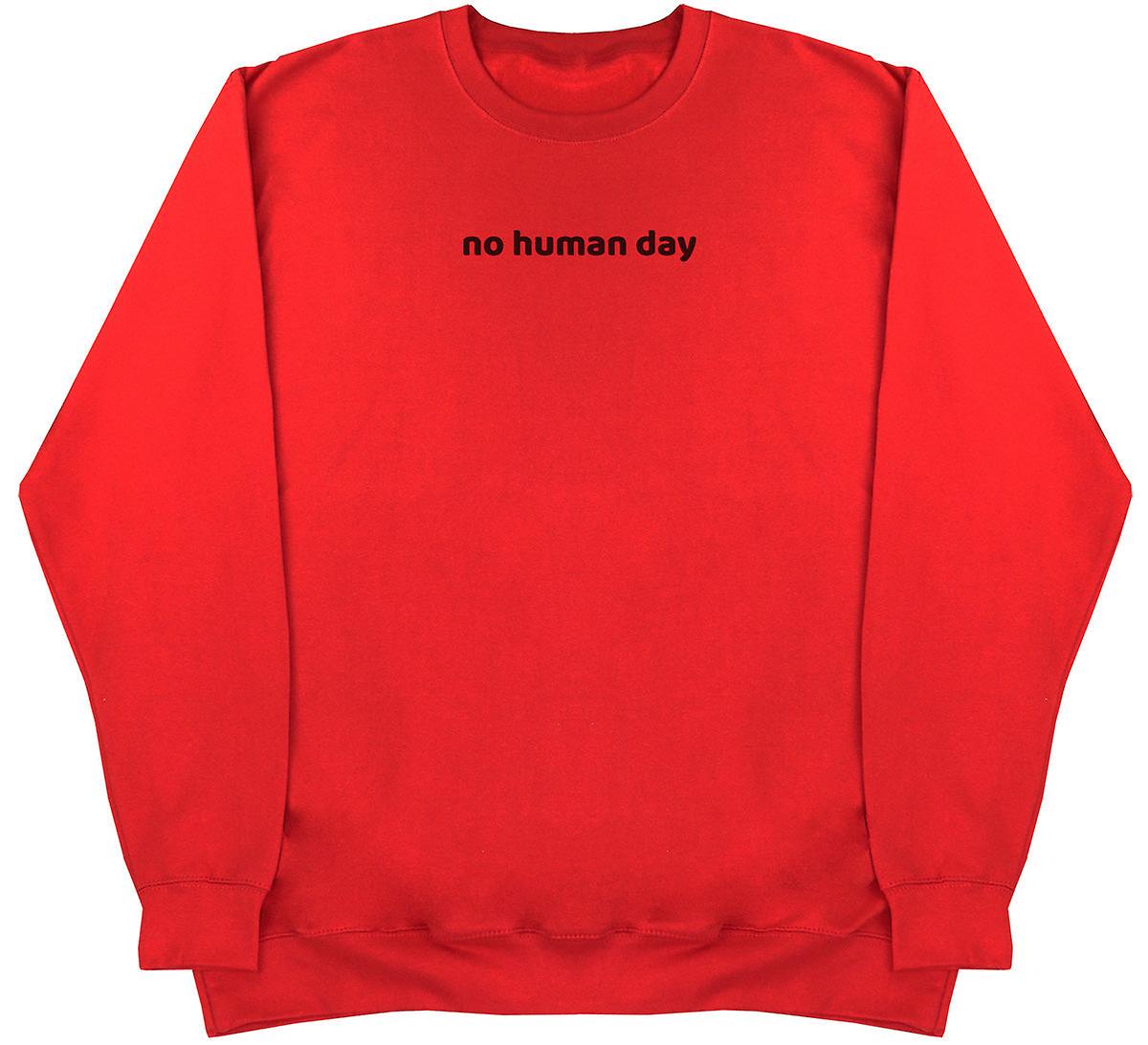 No Human Day - Kids Oversized Comfy Sweater