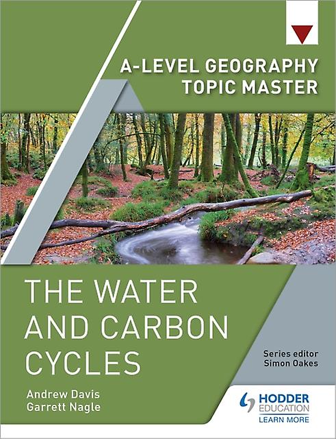 Alevel Geography Topic Master The Water And Carbon Cycles by Andrew Davis Paperback