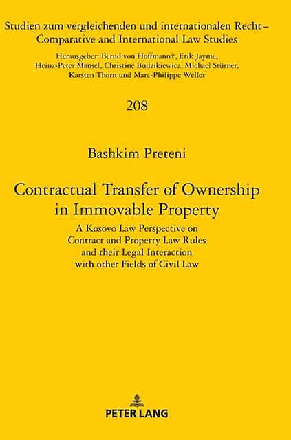Contractual Transfer Of Ownership In Immovable Property by Bashkim Preteni Hardback Book
