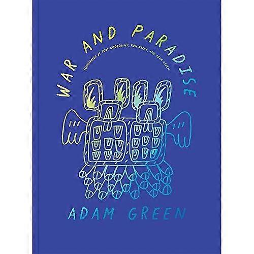 Adam Green: War and Paradise