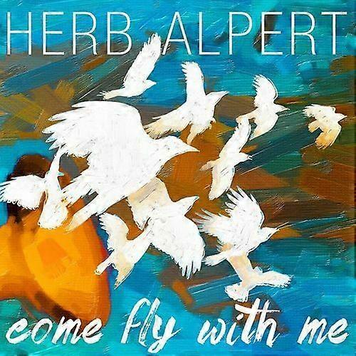 Herb Alpert Come Fly With Me CD (2015)