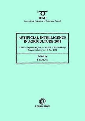 Artificial Intelligence in Agriculture 2001