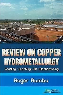 Review on Copper Hydrometallurgy