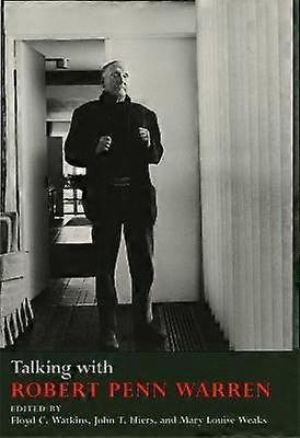 Talking with Robert Penn Warren