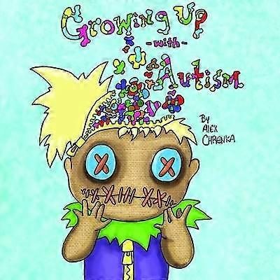 Growing Up with Autism
