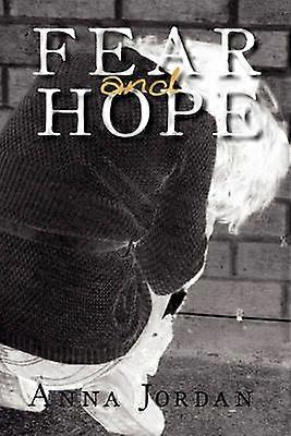 Fear and Hope