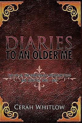 Diaries to an Older Me