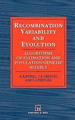 Recombination Variability and Evolution