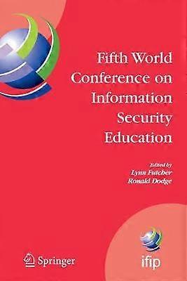 Fifth World Conference on Information Security Education