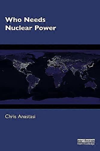 Who Needs Nuclear Power