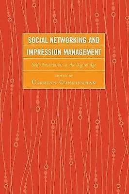 Social Networking and Impression Management