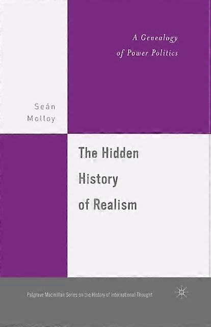 The Hidden History Of Realism by S. Molloy Paperback