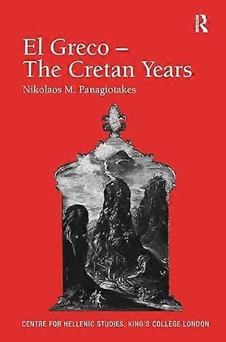 El Greco The Cretan Years