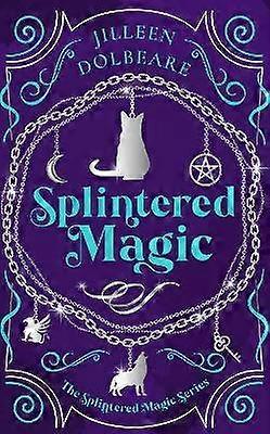 Splintered Magic
