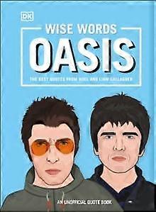 Wise Words Oasis by DK Hardback Book