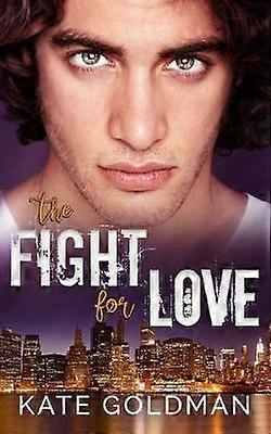The Fight for Love