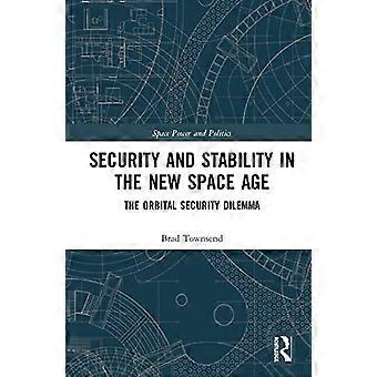 Security and Stability in the New Space Age
