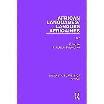 African Languages/Langues Africaines: Volume 3 1977 (Linguistic Surveys of Africa)