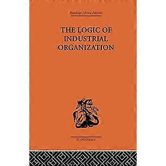 Die Logik der industriellen Organisation