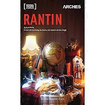 Rantin (Oberon Modern Plays)