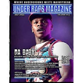 Under Raps Magazine Vol 11 Med DaBaby, RNS Steppaman, Prince Peezy og Lala Chanel pluss flere: (DOBBELT FORSIDE): Der undergrunnen møter mainstream