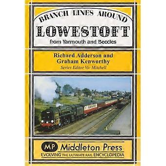 Embranches autour de Lowestoft: De Yarmouth à Beccles