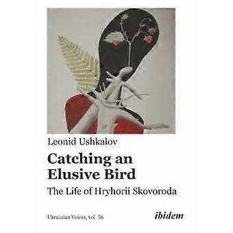 Catching An Elusive Bird - Leonid Ushkalov - Paperback - en Book