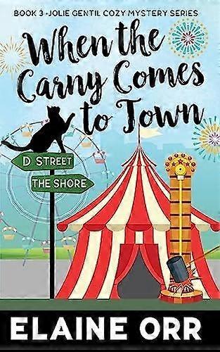 When the carny comes to town