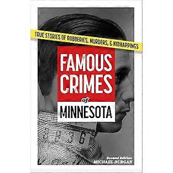 Famous Crimes of Minnesota