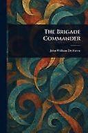 The brigade commander