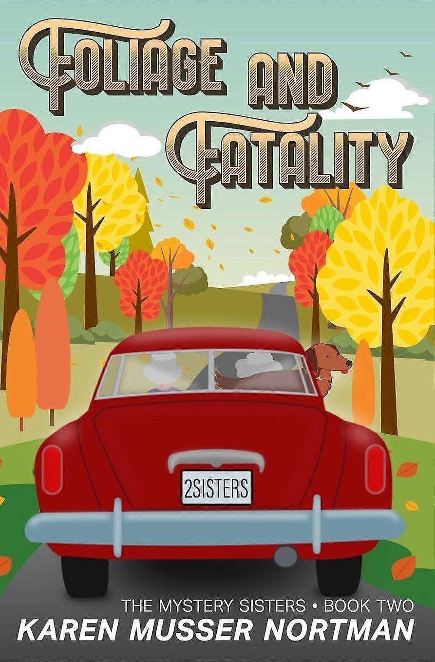 Foliage and fatality