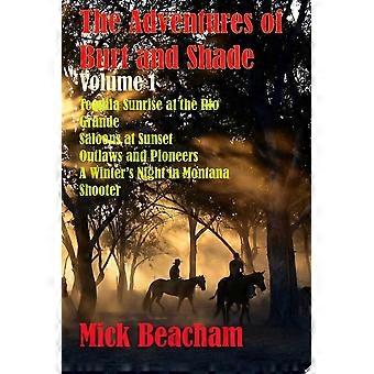 The adventures of burt and shade volume 1