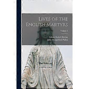 Lives Of The English Martyrs Volume 1 - John Hungerford Pollen - Hardcover - en Book