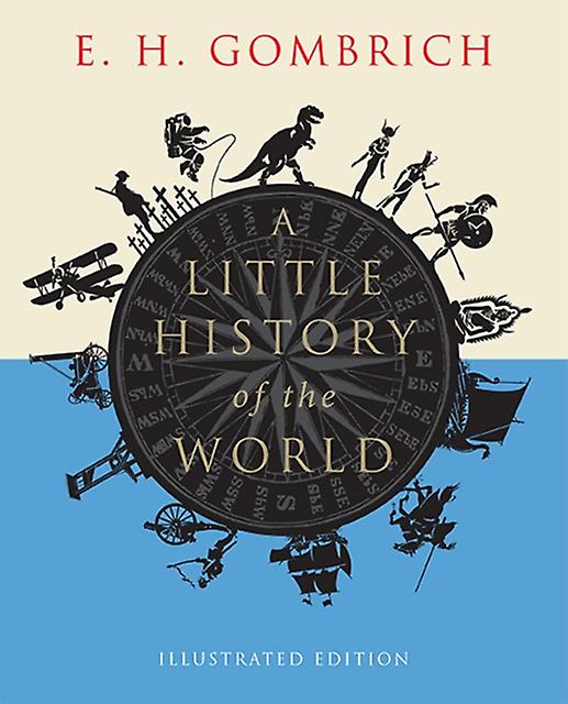 A Little History Of The World by E. H. Gombrich Paperback