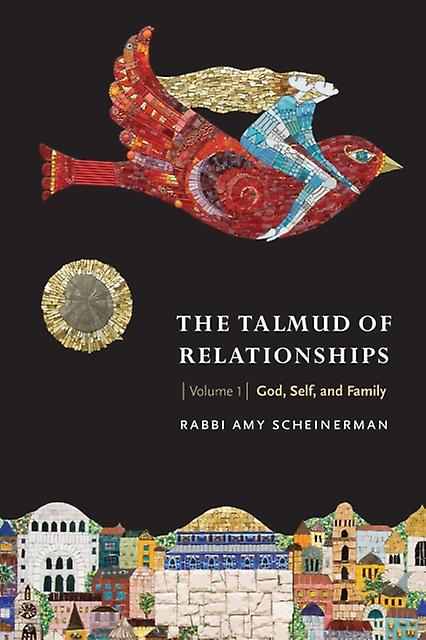 The Talmud Of Relationships Volume 1 by Amy Scheinerman Paperback Book