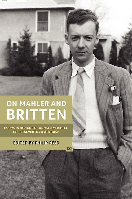 On Mahler And Britten Paperback Book