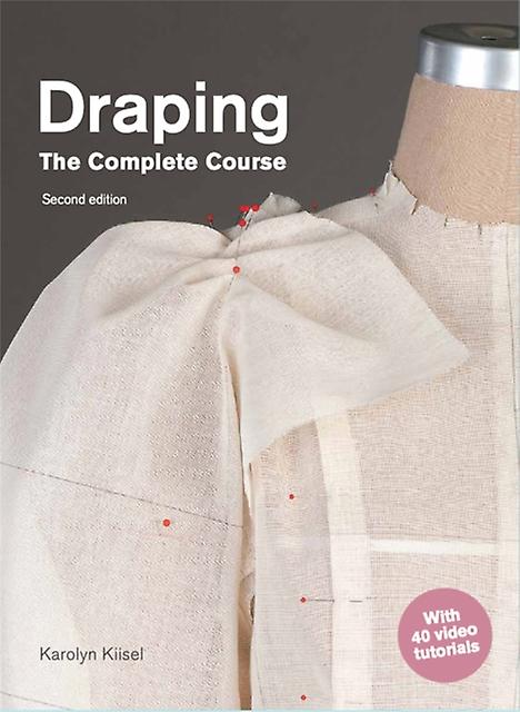 Draping The Complete Course by Karolyn Kiisel Paperback