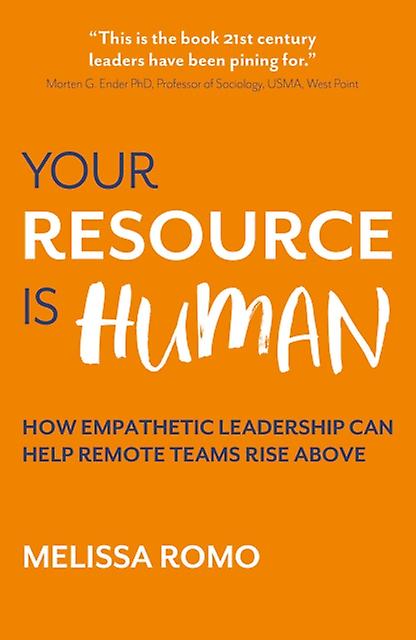Your Resource Is Human - Melissa Romo - Paperback - English Book - Management: leadership and motivation
