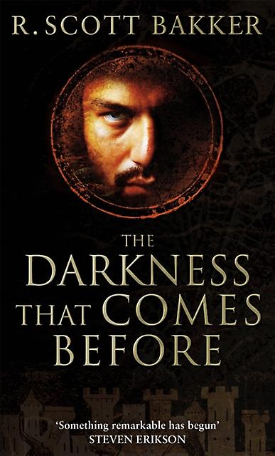 The Darkness That Comes Before by R. Scott Bakker Paperback Book