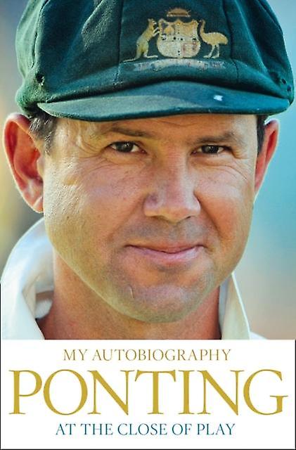 At The Close Of Play by Ricky Ponting Paperback