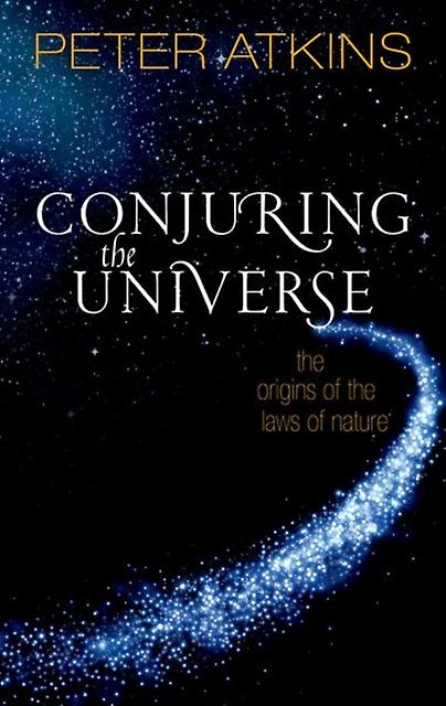 Conjuring The Universe - Peter - Popular science - Oxford University Press - Hardback