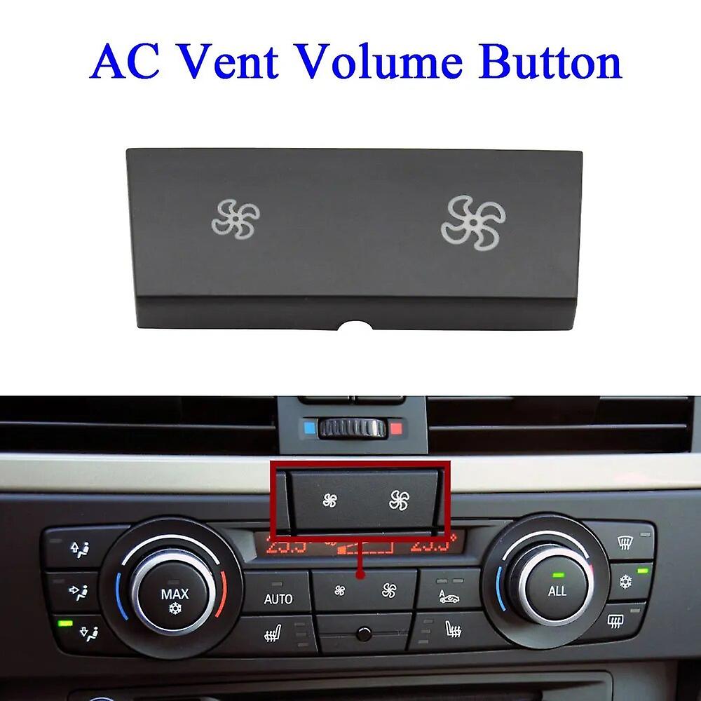 Dash Air Conditioner AC Vent Volume Button Max Rotary Knob Cap Cover For BMW 1 3 X1 X3 E81 E82 E87 E88 E90 E91 E92 E93 E84 F25~44606