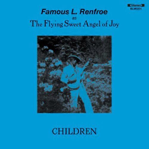 Famous L. Renfroe : Children CD (2008)