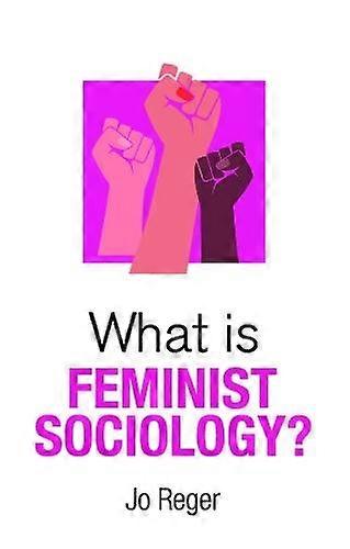 What Is Feminist Sociology by Jo Oakland University Reger Paperback Book