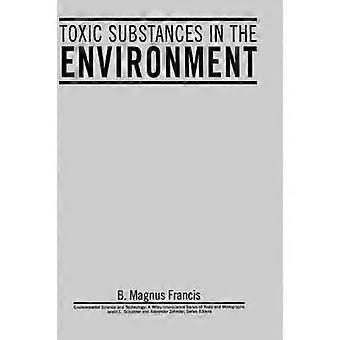 Toxic Substances in the Environment